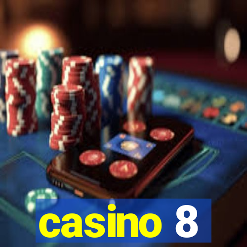 casino 8